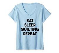Donna Quilting Funny - Eat Sleep Quilting Repeat Maglietta con Collo a V