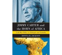 Donna R. Jackson Jimmy Carter and the Horn of Africa (Tascabile)