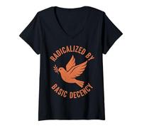Donna Radicalized by Basic Decency Peace Dove Equality Protest Maglietta con Collo a V