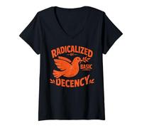 Donna Radicalized by Basic Decency Peace Dove Equality Protest Maglietta con Collo a V