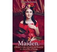 Donna Raymond Maiden. (Tascabile)