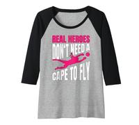 Donna Real Heroes Don't Need A Cape To Fly Ragazza Portiere Maglia con Maniche Raglan