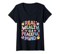 Donna Real Wealth Is A Peaceful Mind Peace Money Truth |- Maglietta con Collo a V
