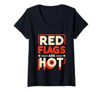Donna Red Flags Are Hot Relazione tossica AVVERTENZA Amore |- Maglietta con Collo a V