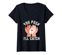 Donna Regalo di apprezzamento per ostetrica "You Push I'll Catch" Maglietta con Collo a V