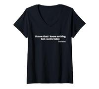 Donna Regalo Socrate I Know That I Know Nothing Get Comfortable Socrates Maglietta con Collo a V