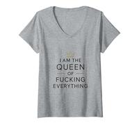 Donna Regalo umoristico divertente "I Am the Queen of Fucking Everything" Maglietta con Collo a V