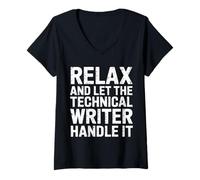 Donna Relax And Let The Technical Writer Handle It - Maglietta con Collo a V