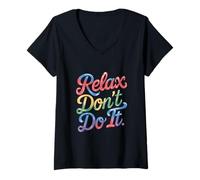 Donna Relax Don't Do It Ispirato Retro anni '80 As Don't Do Maglietta con Collo a V
