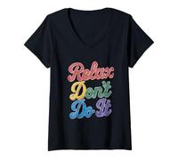 Donna Relax Don't Do It Ispirato Retro anni '80 As Don't Do Maglietta con Collo a V