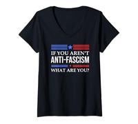 Donna Resist Fascism Fight If You Aren't Anti-Fascism What Are You Maglietta con Collo a V