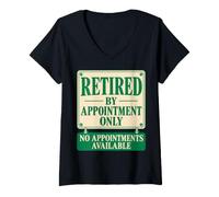 Donna Retired By Appointment Only No Appointments Available Funny Maglietta con Collo a V