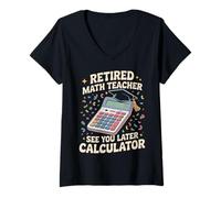 Donna Retired Math Teacher See You Later Calculator - Maglietta con Collo a V