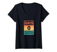 Donna Retro 0 Days Without Sarcasm Funny Daying Minimalist Style Maglietta con Collo a V