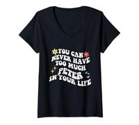 Donna Retro Groovy Non puoi mai Avere Troppo Peter nella Tua Vita Maglietta con Collo a V