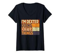 Donna Retro I'm Dexter Doing Dexter Things - Divertente Scherzo di Compleanno Maglietta con Collo a V