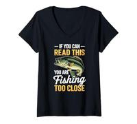 Donna Retro Se riesci a leggere questa pesca troppo vicino divertente pescatore Maglietta con Collo a V