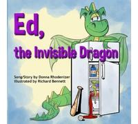Donna Rhodenizer Ed, the Invisible Dragon (Tascabile)