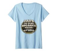 Donna Ricetta Top Secret per la Salsa Barbecue di papà, Divertente Maglietta con Collo a V