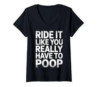 Donna Ride It Like You Really Have To Poop Rider Racing - Maglietta con Collo a V