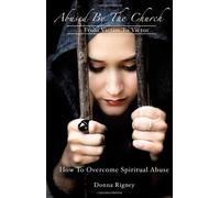 Donna Rigney Abused By The Church (Tascabile)