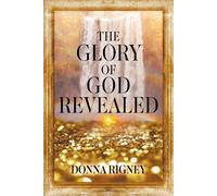 Donna Rigney The Glory of God Revealed (Tascabile)