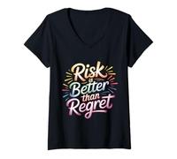 Donna Risk Is Better Than Regret Lezioni sugli sforzi Casuali |- Maglietta con Collo a V