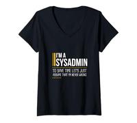 Donna Risparmiare tempo consente di supporre che Sysadmin non sia mai sbagliato divertente Maglietta con Collo a V