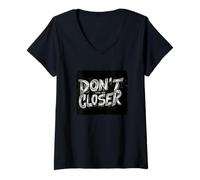 Donna Rispetta la distanza con questo emblema "Don't Come Any Closer" Maglietta con Collo a V