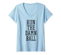 Donna Run The Damn Ball Running Back Allenatore di Calcio Runningback Maglietta con Collo a V