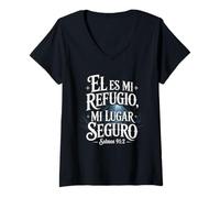 Donna Salmi 91:2 "Él es Mi Refugio Mi lugar seguro Versetto della Bibbia Maglietta con Collo a V