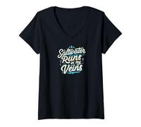 Donna Saltwater Runs in My Veins Oceans Lover Design Maglietta con Collo a V