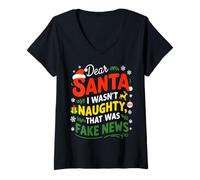 Donna Santa I Wasn't Naughty That Was Fake News Maglietta con Collo a V
