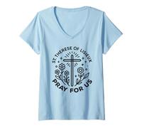 Donna Santa Teresa di Lisieux Prega per Noi Donne cattoliche Maglietta con Collo a V