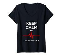 Donna Sarcastico Keep Calm And Heartbeat Saying Maglietta con Collo a V