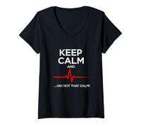 Donna Sarcastico Keep Calm And Heartbeat Saying Maglietta con Collo a V