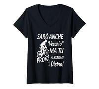 Donna sarò anche vecchio ma tu prova a starmi dietro Maglietta con Collo a V