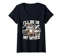Donna Sarò nel mio ufficio Carpenteria Meme Beaver Falegname Maglietta con Collo a V