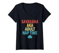 Donna Savasana AKA Adult Time Funny Zen Meditazione Allenamento Fitness Maglietta con Collo a V