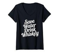 Donna Save Water Drink Whiskey Umorismo Per Amanti Del Whiskey Maglietta con Collo a V