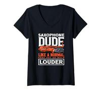 Donna Saxophone Dude Sassofonista più Forte del Normale Maglietta con Collo a V