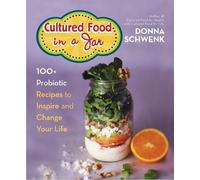Donna Schwenk Cultured Food in a Jar (Tascabile)