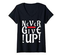 Donna Scritta Never Give Up Motivation Maglietta con Collo a V