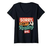 Donna Scusa Non riesco a Leggere Bye Bookworm Divertente Tempo Tranquillo Introverso Maglietta con Collo a V