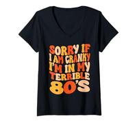 Donna Scusa se Sono Irritabile Sono nei Miei terribili Anni '80 - Groovy Retro Maglietta con Collo a V