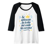 Donna Se Abbasso la Testa Mi Cade la Corona Maglia con Maniche Raglan