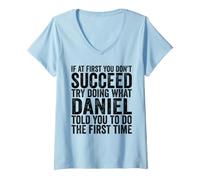 Donna Se all'inizio Non riesci Prova a Fare Quello Che Daniel Ti ha Detto Maglietta con Collo a V