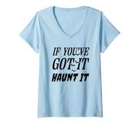 Donna Se ce l'hai, Haunt It Halloween Spooky Vibe Maglietta con Collo a V
