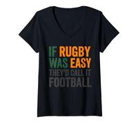 Donna Se Il Rugby Fosse Facile, Lo chiamerebbero Calcio Maglietta con Collo a V