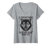 Donna Se mai avessi la Rabbia, Sei in Cima alla mia Lista dei bitin, Wolf Funny Maglietta con Collo a V